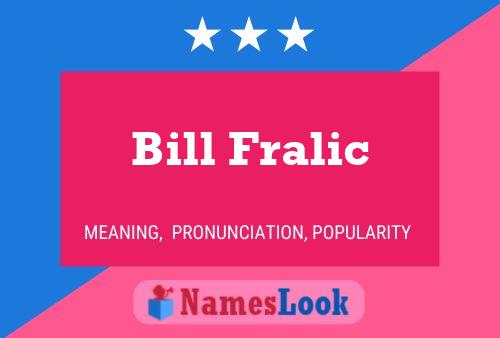 ملصق اسم Bill Fralic