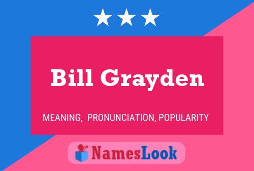 ملصق اسم Bill Grayden