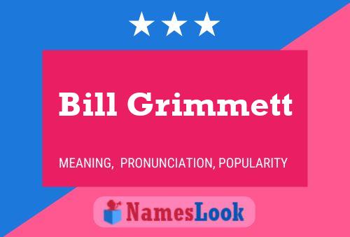 ملصق اسم Bill Grimmett