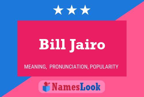 ملصق اسم Bill Jairo