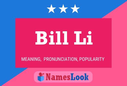 ملصق اسم Bill Li