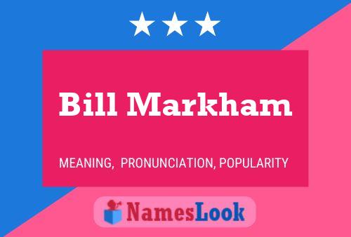 ملصق اسم Bill Markham