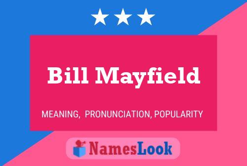 ملصق اسم Bill Mayfield