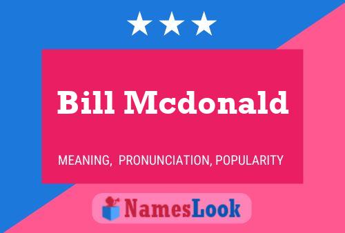 ملصق اسم Bill Mcdonald