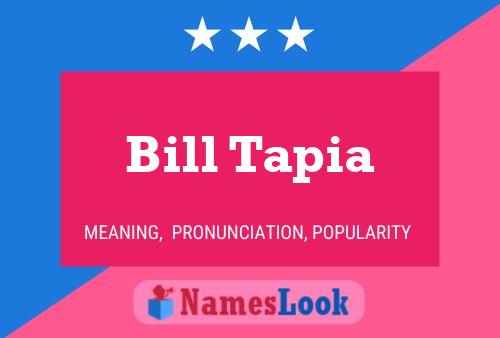 ملصق اسم Bill Tapia