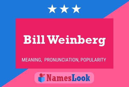 ملصق اسم Bill Weinberg