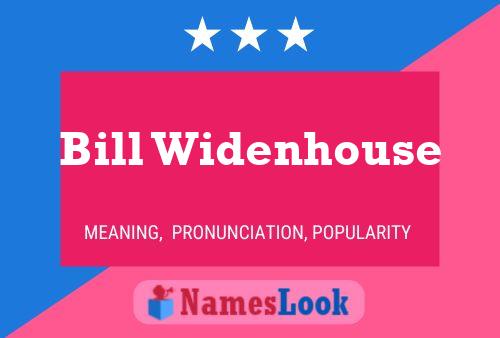 ملصق اسم Bill Widenhouse