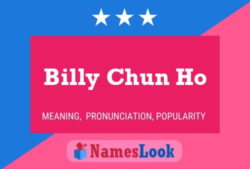 ملصق اسم Billy Chun Ho