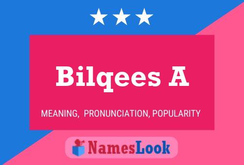 ملصق اسم Bilqees A