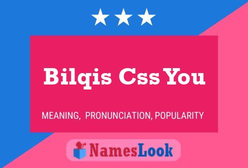 ملصق اسم Bilqis Css You