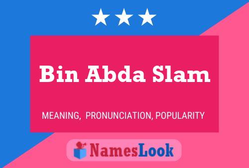 ملصق اسم Bin Abda Slam