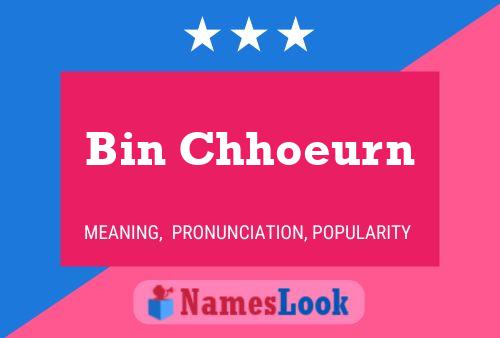 ملصق اسم Bin Chhoeurn