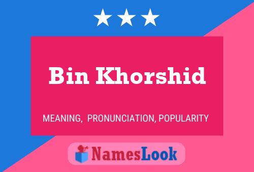 ملصق اسم Bin Khorshid