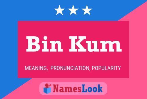 ملصق اسم Bin Kum