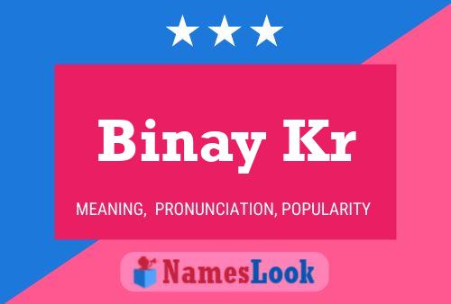 ملصق اسم Binay Kr