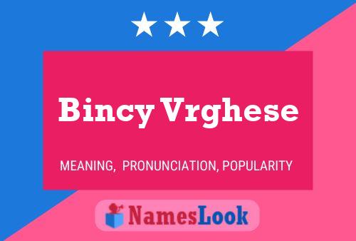 ملصق اسم Bincy Vrghese