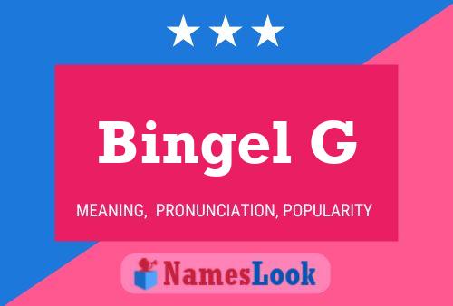 ملصق اسم Bingel G