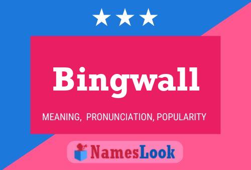 ملصق اسم Bingwall