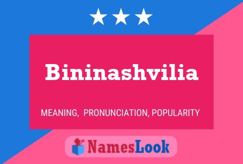 ملصق اسم Bininashvilia