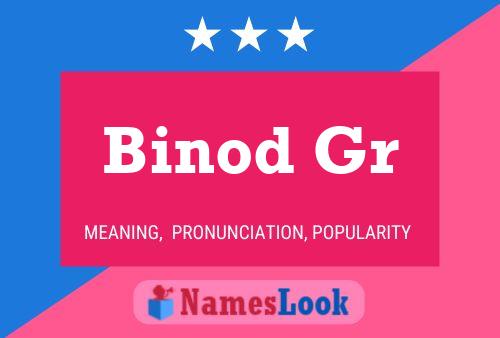 ملصق اسم Binod Gr