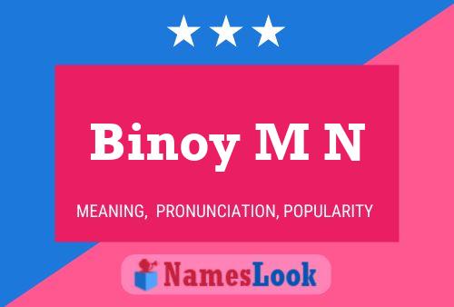 ملصق اسم Binoy M N