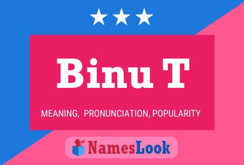 ملصق اسم Binu T