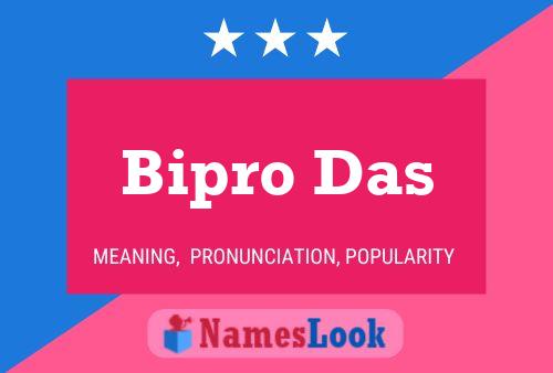 ملصق اسم Bipro Das