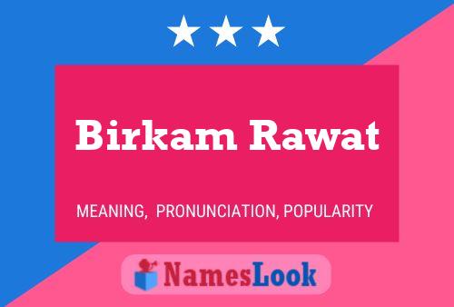 ملصق اسم Birkam Rawat