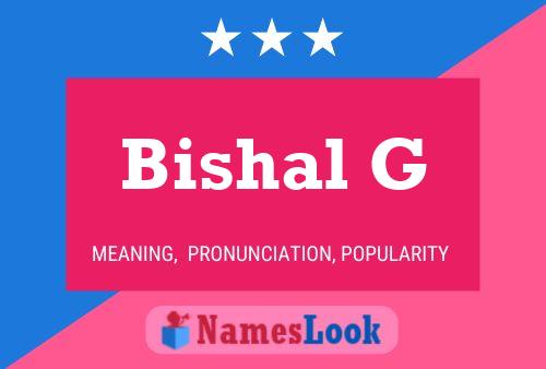 ملصق اسم Bishal G