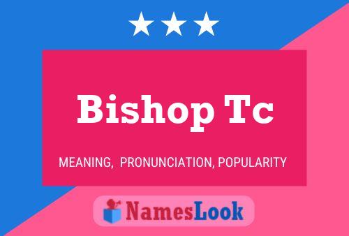 ملصق اسم Bishop Tc