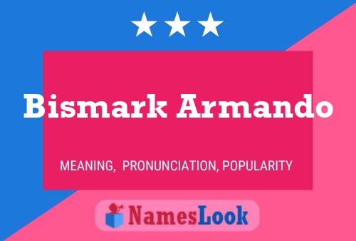 ملصق اسم Bismark Armando