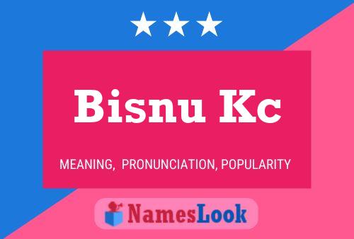 ملصق اسم Bisnu Kc