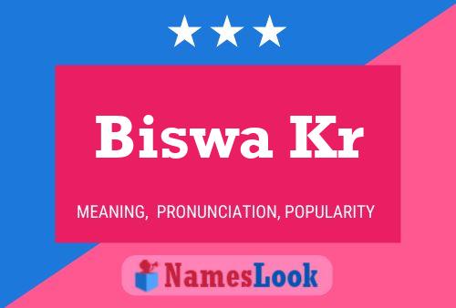 ملصق اسم Biswa Kr