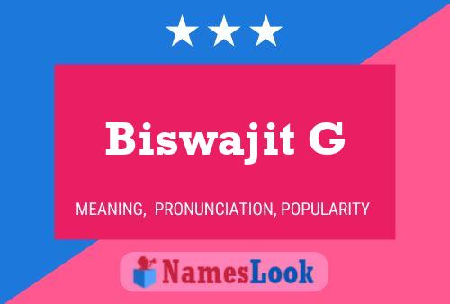 ملصق اسم Biswajit G