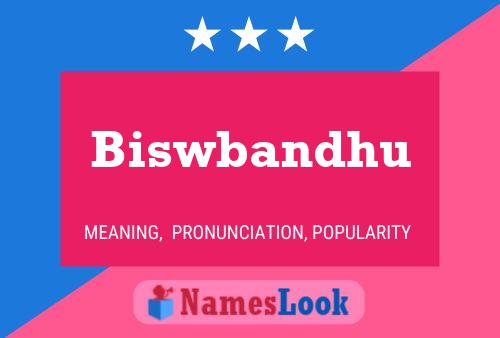 ملصق اسم Biswbandhu