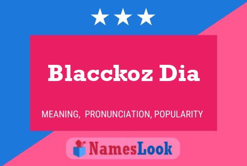 ملصق اسم Blacckoz Dia