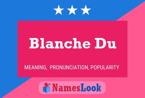 ملصق اسم Blanche Du