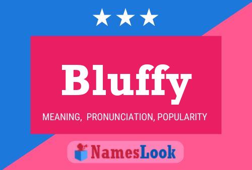 ملصق اسم Bluffy