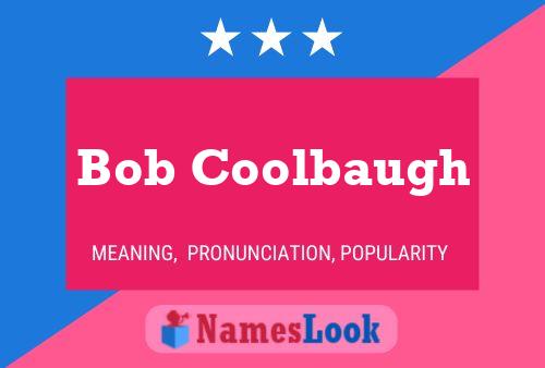 ملصق اسم Bob Coolbaugh