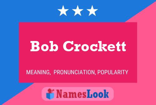 ملصق اسم Bob Crockett