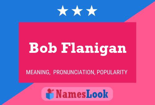 ملصق اسم Bob Flanigan