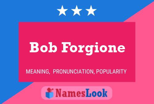 ملصق اسم Bob Forgione