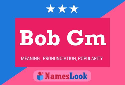 ملصق اسم Bob Gm