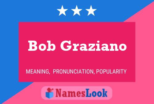 ملصق اسم Bob Graziano