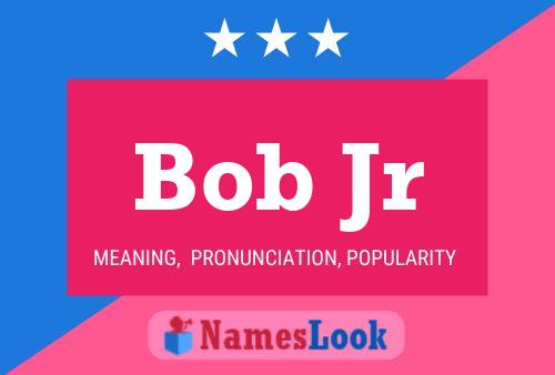 ملصق اسم Bob Jr