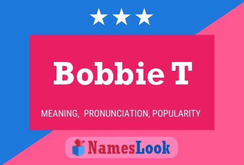 ملصق اسم Bobbie T