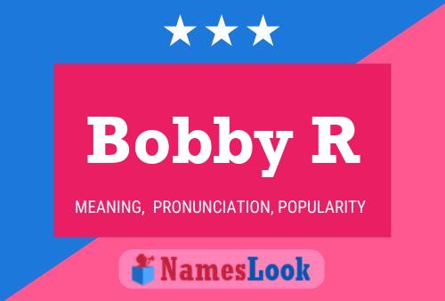 ملصق اسم Bobby R