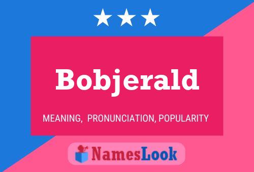 ملصق اسم Bobjerald