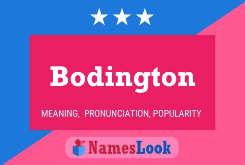 ملصق اسم Bodington