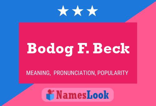 ملصق اسم Bodog F. Beck